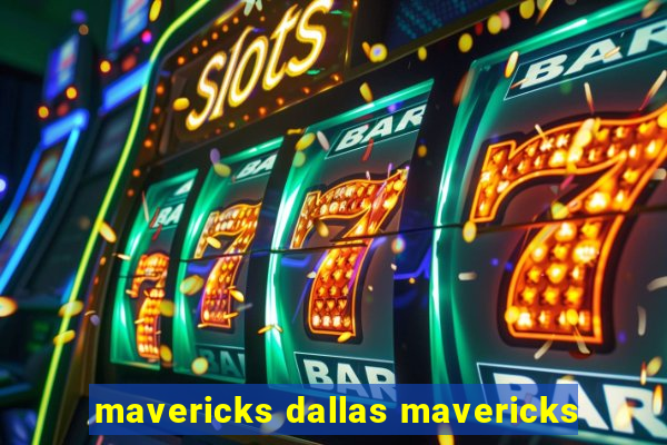 mavericks dallas mavericks